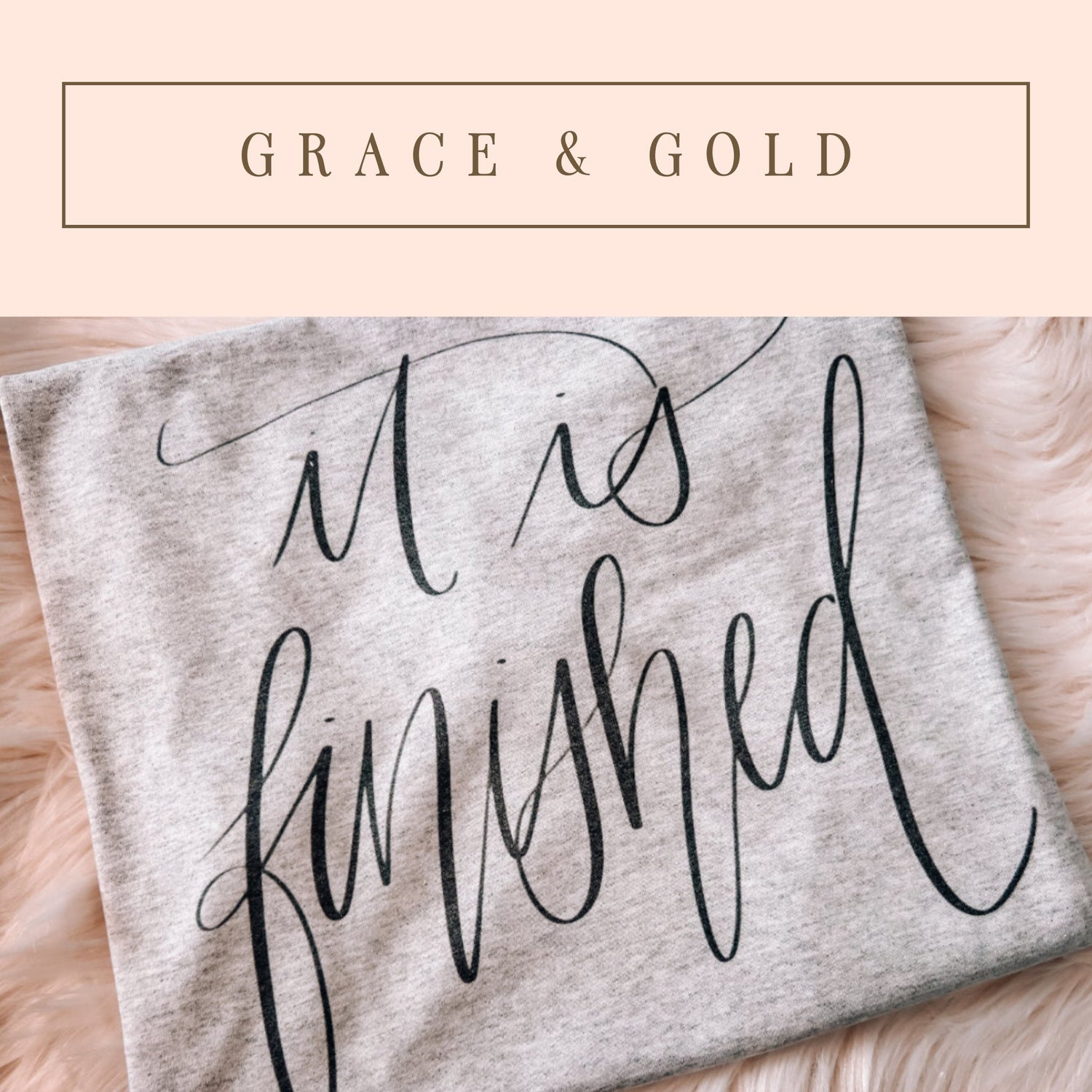 Grace & Gold Collection