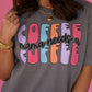 Mama Needs A Coffee Tee