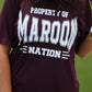 Property of Maroon and White Tee