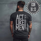 Act Like Men