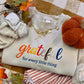 Grateful For Every Little Thing Embroidered Tee/Sweatshirt
