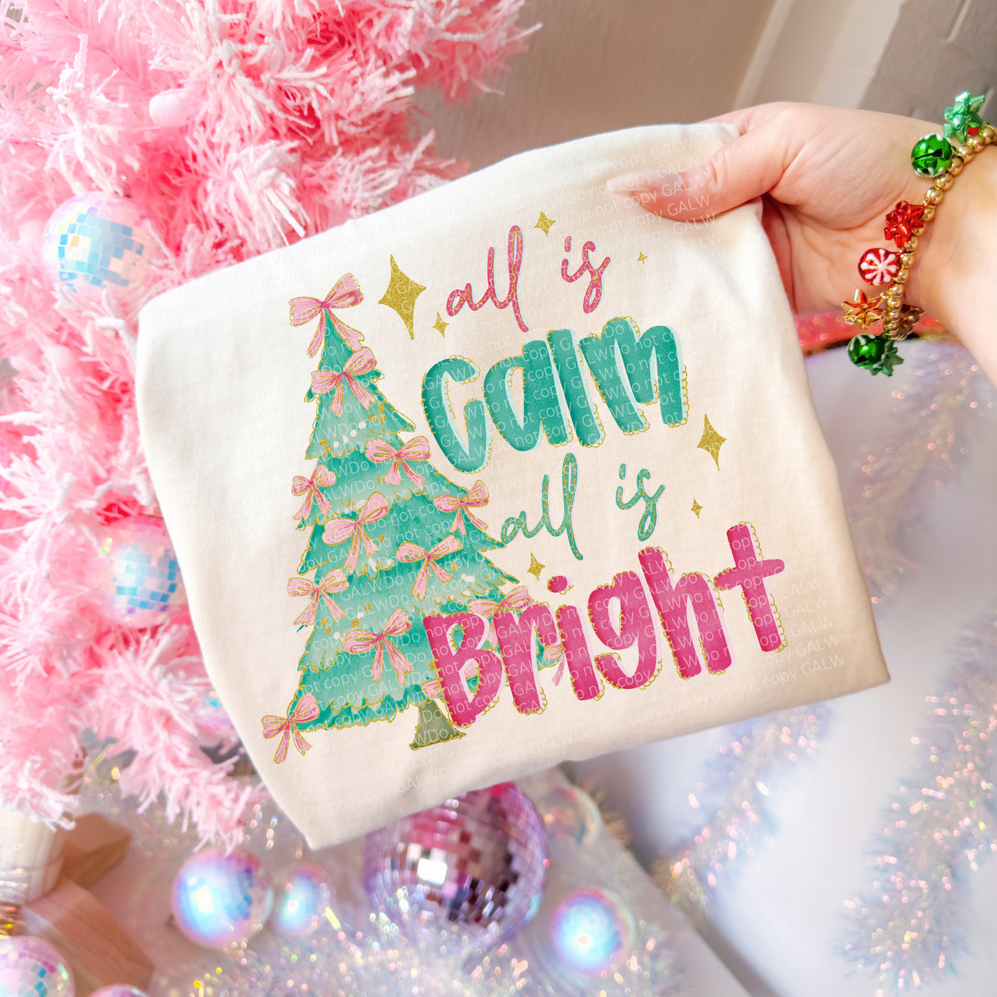All is calm & bright tee or sweatshirt