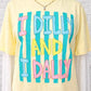 I Dilly And I Dally Tee | Funny Mom Shirt | Procrastinator Tee | Relatable Graphic Tee | Cute Trendy Shirt | Comfort Colors Tee