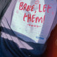 “Babe, Let Them!” Graphic Tee