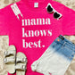 Mama Knows Best