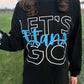 Customized “Let’s Go” Corded Crew