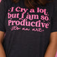 *SALE* RTS I Cry A Lot But I’m So Productive Tee