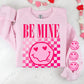 Be Mine Sweatshirt