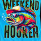 Weekend Hooker - Short Sleeve
