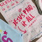 Jesus paid it all guest check tee or sweatshirt