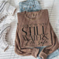 I Know By Your Still Waters I'm Safe - Multiple Styles
