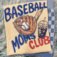 Baseball Moms Club -  Multiple Styles