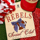 Rebels Social Club Tee