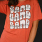Band Band Band Pick Your Color Tee