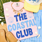 The Coastal Club Tee/Tank