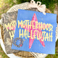 Motherhood Hallelujah Graphic Tee