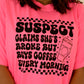 Suspect Claims She’s Broke Tee