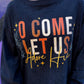 RTS Adore Him Corded Crew