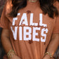 **SALE** RTS Fall Vibes Tee