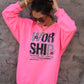 Worship Through The Worry Sweatshirt