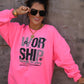 Worship Through The Worry Sweatshirt
