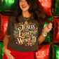 Jesus Is The Light Of The World Tee/Long Sleeve Tee