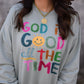 God Is Good All The Time Watercolor Sweatshirt/Tee