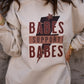 Babes Support Babes Sweatshirt / Tee