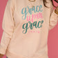 Grace Upon Grace Weekend Sweatshirt