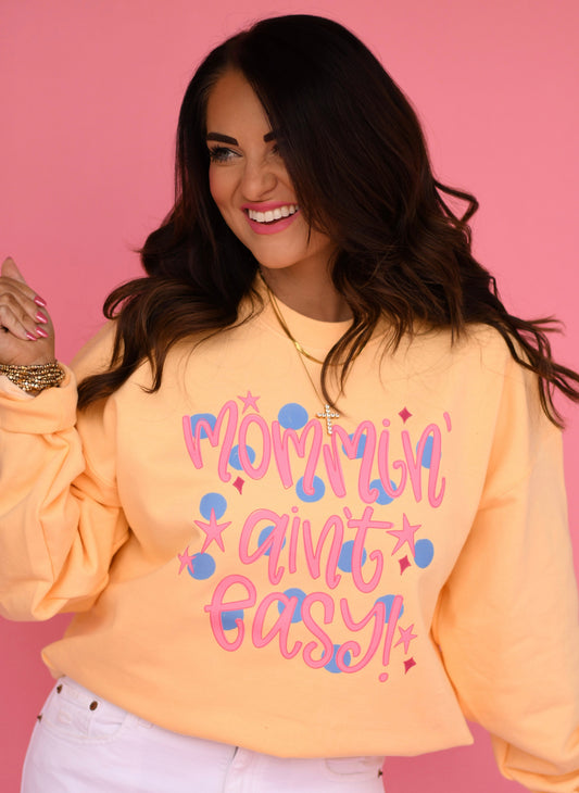 Mommin’ Ain’t Easy Polka Dots Sweatshirt/Tee
