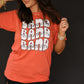 Band Band Band Pick Your Color Tee