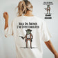 Hold on partner I'm overstimulated frog tee & sweatshirt front & back prints