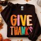 Give Thanks Tee/Sweatshirt