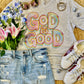God Is Good Tie Dye Tee