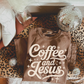 Coffee & Jesus DTF Deal - Comfort Colors