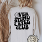 Overstimulated Mom Club- Multiple Styles