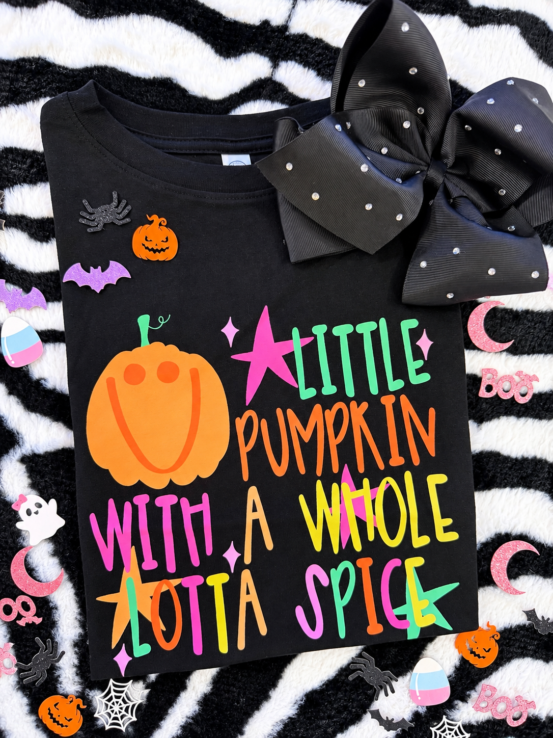Little Pumpkin With A Whole Lotta Spice Tee