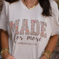 MADE FOR MORE TEE