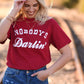 Nobody’s Darlin’ Tee