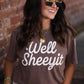 Well Sheeyit Tee