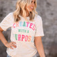 Created With A Purpose Tee