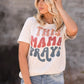 This Mama Prays Tee