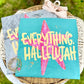 Everything, Hallelujah - Multiple Styles