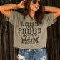 Loud And Proud Band Mom Pick Your Color Tee
