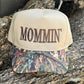 Mommin' Camo Hat