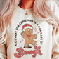 All I want for Christmas is a man made of dough retro gingerbread design tee or sweatshirt