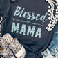 Blessed Mama Tee