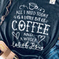 Little Coffee Whole Lotta Jesus Tee