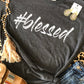 #Blessed Tee