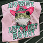 Howdy lets get rowdy frog tee or sweatshirt